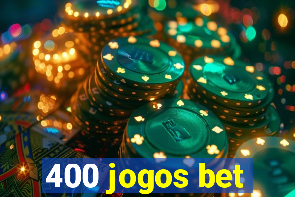 400 jogos bet